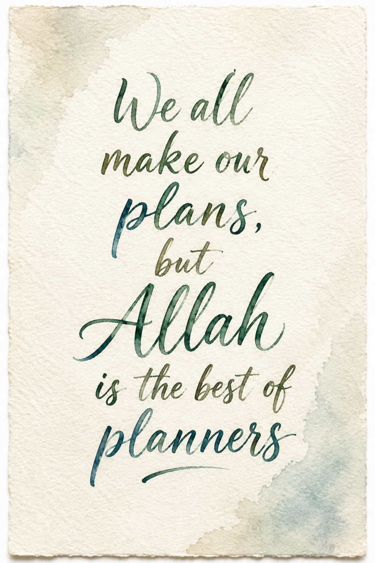 Allah is the best of planners